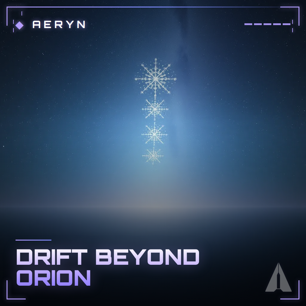 Drift Beyond Orion