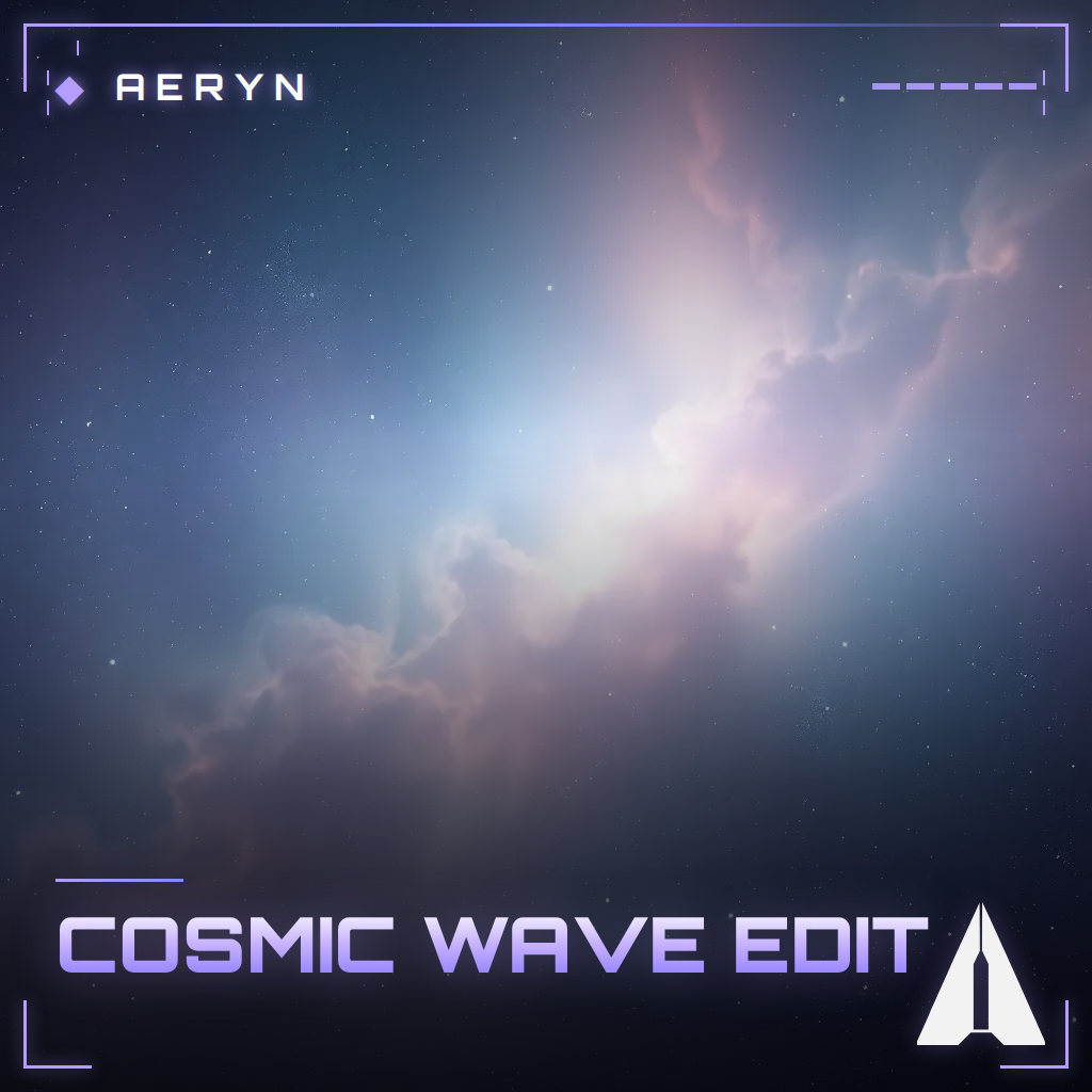 COSMIC WAVE EDIT